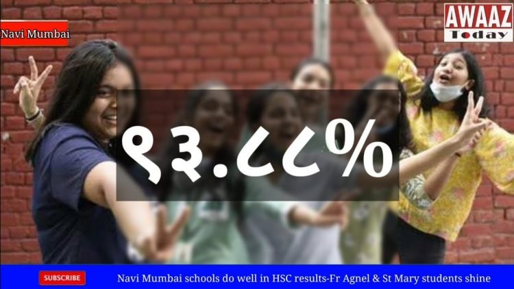 Navi Mumbai schools do well in HSC results – Fr Agnel & St Mary students shine