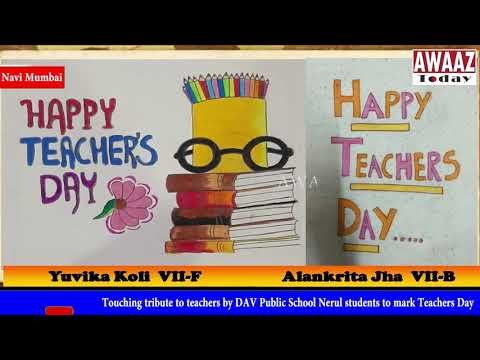 Touching tribute to teachers by DAV Public School Nerul students to mark Teachers Day